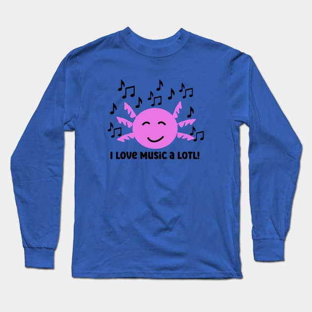 Axolotl Music lover Long Sleeve T-Shirt by Funandez